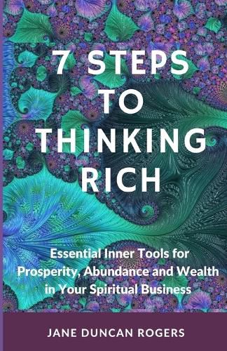 7 Steps to Thinking Rich
