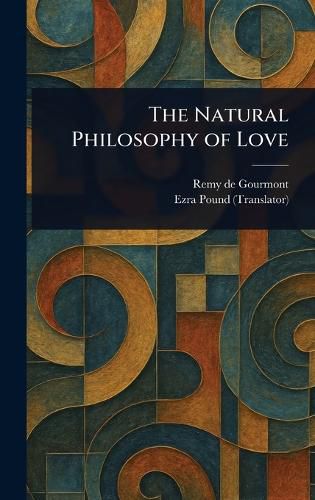 Cover image for The Natural Philosophy of Love