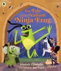 Cover image for The Tale of the Valiant Ninja Frog
