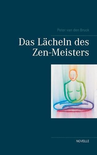 Cover image for Das Lacheln des Zen-Meisters: Novelle