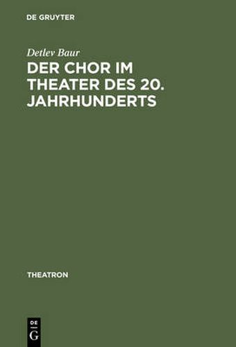 Cover image for Der Chor im Theater des 20. Jahrhunderts