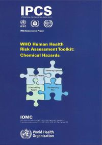 Cover image for Who Human Health Risk Assessment Toolkit: Chemical Hazards