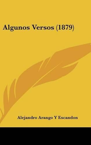 Cover image for Algunos Versos (1879)