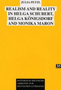 Cover image for Realism and Reality in Helga Schubert, Helga Koenigsdorf and Monika Maron