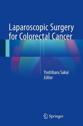 Cover image for Laparoscopic Surgery for Colorectal Cancer