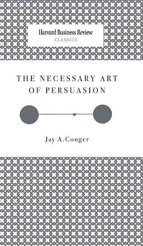 Cover image for The Necessary Art of Persuasion