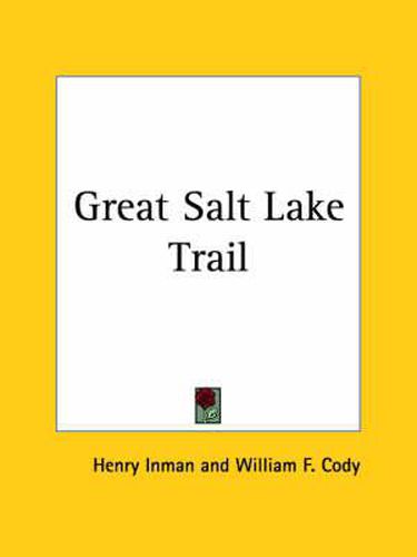 Cover image for Great Salt Lake Trail (1898)