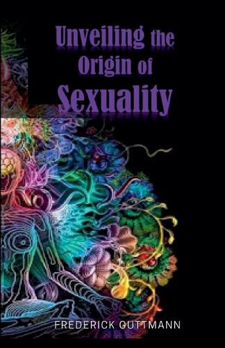 Cover image for Unveiling the Origin of Sexuality