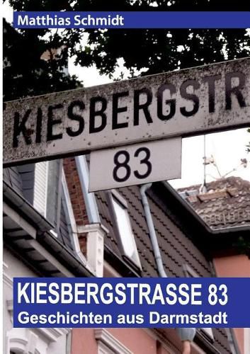 Cover image for Kiesbergstrasse 83