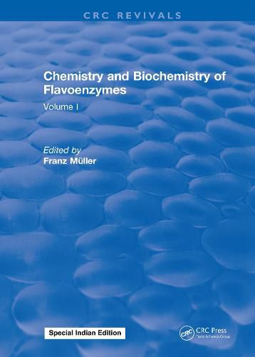 Chemistry and Biochemistry of Flavoenzymes: Volume I