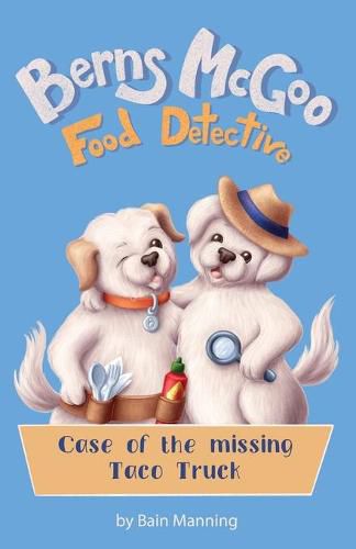 Cover image for Berns McGoo, Food Detective