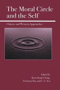 Cover image for The Moral Circle and the Self: Chinese and Western Approaches