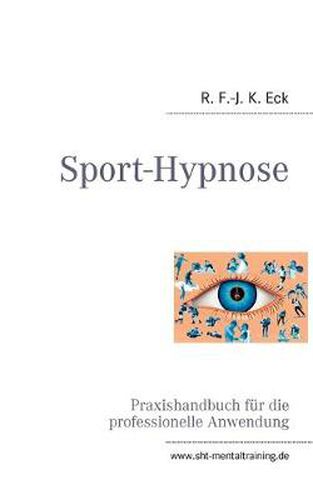 Cover image for Sport-Hypnose: Praxishandbuch fur die professionelle Anwendung