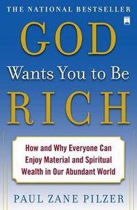 Cover image for God Wants You to Be Rich