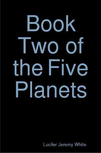 Book Two of the Five Planets