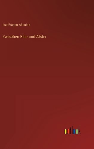 Cover image for Zwischen Elbe und Alster