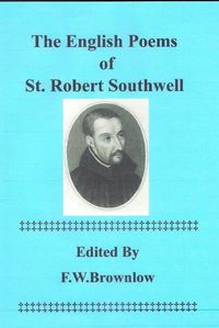 Cover image for The English Poems of St. Robert Southwell