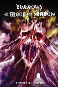 Cover image for Burrows of Blood and Shadow