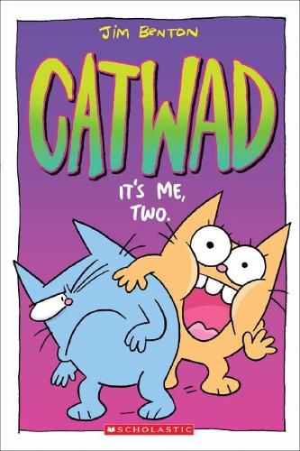 It's Me, Two (Catwad, Book 2)