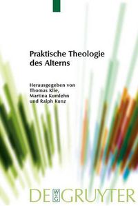 Cover image for Praktische Theologie des Alterns