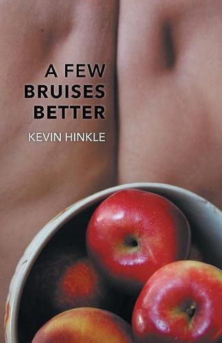 Cover image for A Few Bruises Better
