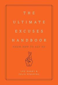 Cover image for The Ultimate Excuses Handbook