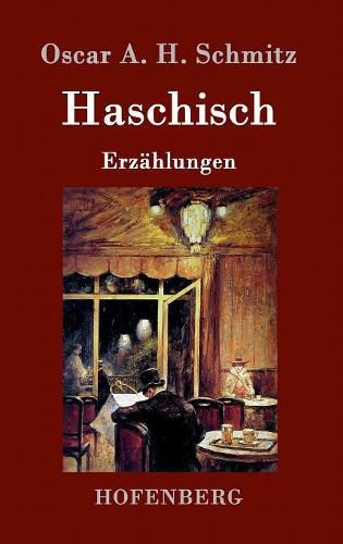 Haschisch: Erzahlungen