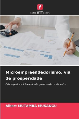 Cover image for Microempreendedorismo, via de prosperidade