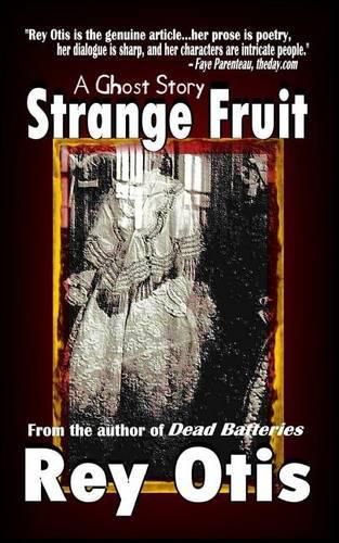 Cover image for Strange Fruit: A Ghost Story