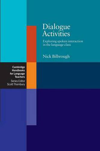 Cover image for Dialogue Activities: Exploring Spoken Interaction in the Language Class