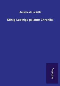 Cover image for Koenig Ludwigs galante Chronika