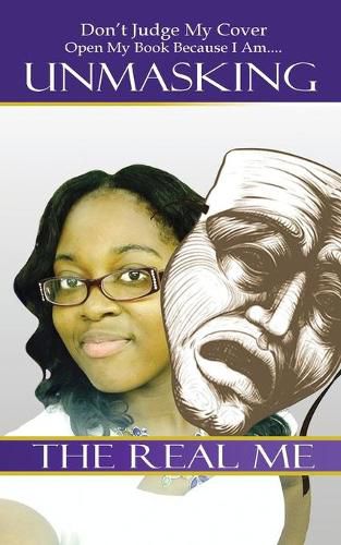 Cover image for Unmasking the Real Me