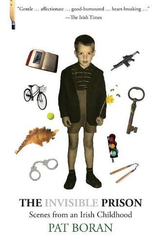 Cover image for The Invisible Prison: Scenes from an Irish Childhood