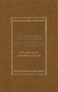 Cover image for Gleams of Truth: Prescriptions for a Healthy Social Life