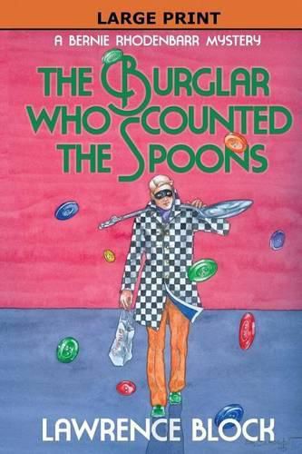 Cover image for The Burglar Who Counted the Spoons - Large Print