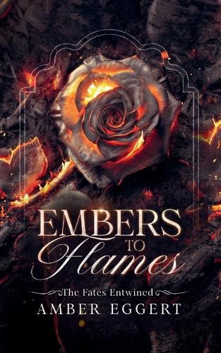 Cover image for Embers to Flames