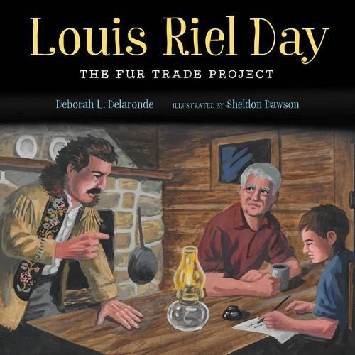 Cover image for Louis Riel Day: The Fur Trade Project