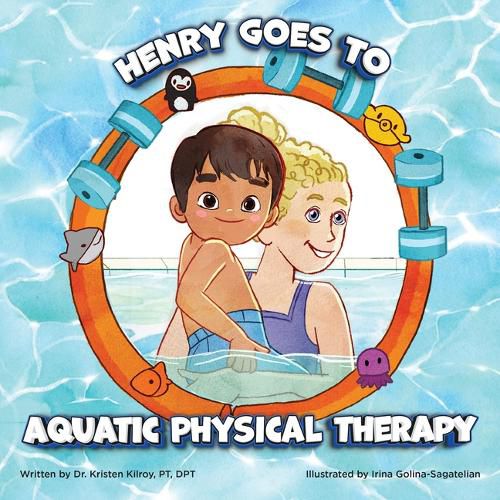 Cover image for Henry Goes to Aquatic Physical Therapy