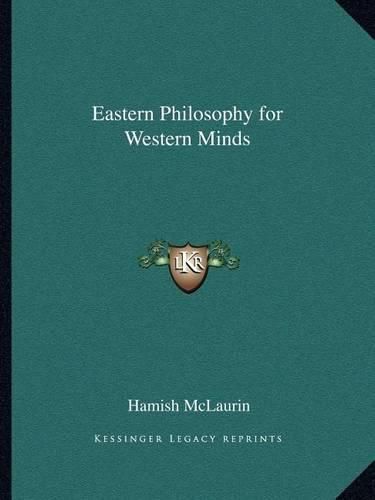 Cover image for Eastern Philosophy for Western Minds