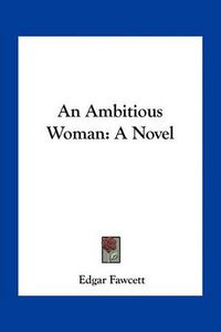 Cover image for An Ambitious Woman