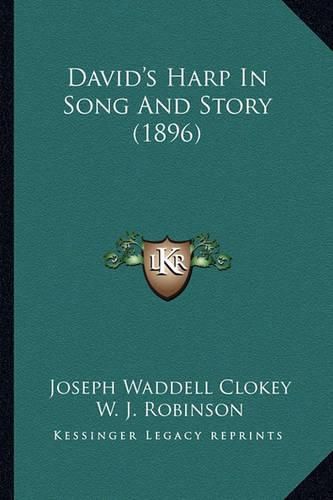 David's Harp in Song and Story (1896)