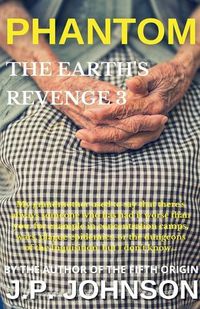 Cover image for The Earth's Revenge 3 Phantom