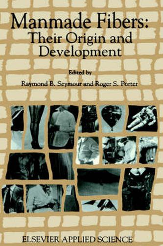 Cover image for Manmade Fibres: Their origin and development
