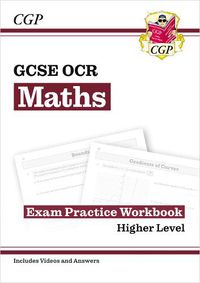 Cover image for New GCSE Maths OCR Exam Practice Workbook: Higher - includes Video Solutions and Answers