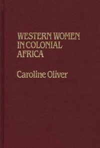 Cover image for Western Women in Colonial Africa.