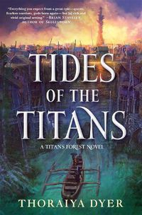 Cover image for Tides of the Titans: A Titan's Forest Novel