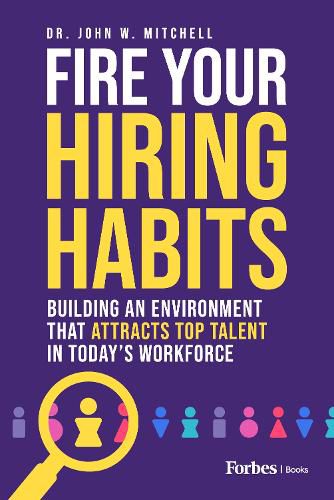 Cover image for Fire Your Hiring Habits