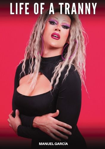 Cover image for Life of a Tranny