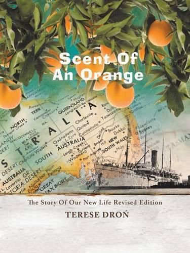 Cover image for Scent of an Orange: The Story of Our New Life