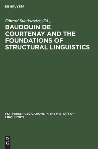 Cover image for Baudouin de Courtenay and the Foundations of Structural Linguistics